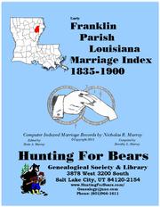 Franklin Parish Louisiana Marriage Records 1835-1900 by Nicholas Russell Murray