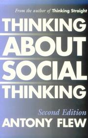 Cover of: Thinking about social thinking by Antony Flew