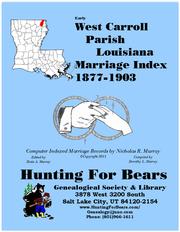 West Carroll Parish Louisiana Marriage Records 1877-1903 by Nicholas Russell Murray