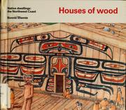Cover of: Houses of Wood (Tundra Special Interest Books)