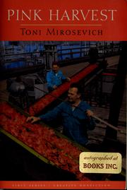 Cover of: Pink harvest by Toni Mirosevich