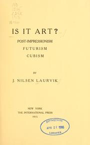 Cover of: Is it art? post-impressionism, futurism, cubism