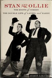 Cover of: Stan and Ollie, the roots of comedy by Simon Louvish