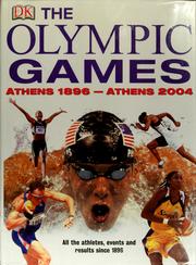 Cover of: The Olympic Games: Athens 1896 - Athens 2004 .