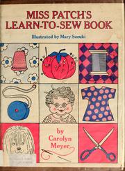 Cover of: Miss Patch's learn-to-sew book. by Carolyn Meyer