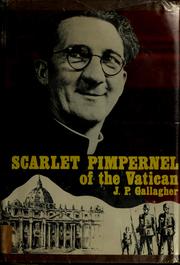 Scarlet Pimpernel of the Vatican by Gallagher, J. P.
