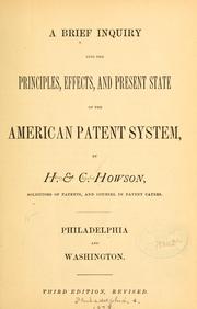 Cover of: A brief inquiry into the principles, effects, and present state of the American patent system