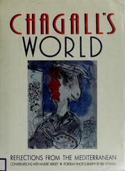 Cover of: Chagall's world: reflections from the Mediterranean