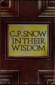 Cover of: In their wisdom by C. P. Snow