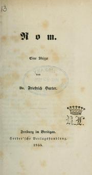 Cover of: Rom by Friedrich Emanuel von Hurter-Ammann