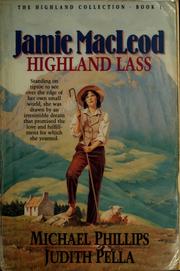 Cover of: Jamie MacLeod, Highland lass by Michael R. Phillips
