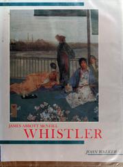 Cover of: James McNeill Whistler by Walker, John