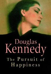 Cover of: The Pursuit of Happiness by Douglas Kennedy