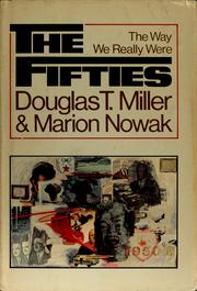 Cover of: The fifties: the way we really were