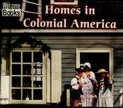 Cover of: Homes in Colonial America (Welcome Books)