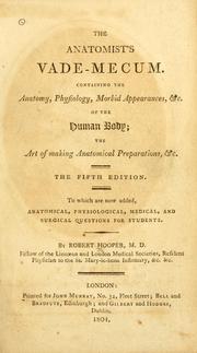 Cover of: The anatomist's vade-mecum by Robert Hooper M.D., Robert Hooper M.D.