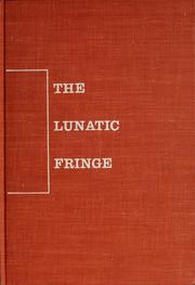 Cover of: The lunatic fringe. by Gerald W. Johnson