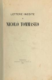 Cover of: Lettere inedite, di Nicolò Tommaseo