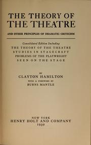 Cover of: The theory of the theatre and other principles of dramatic criticism