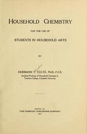 Cover of: Household chemistry for the use of students in household arts