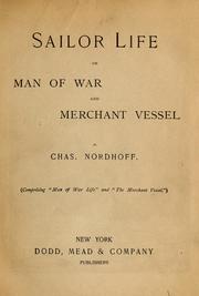 Cover of: Sailor life on Man of War and Merchant Vessel by Charles Nordhoff
