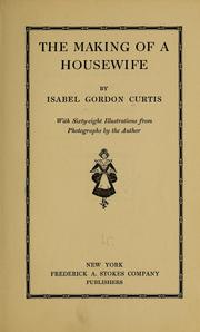 Cover of: The making of a housewife by Isabel Gordon Curtis