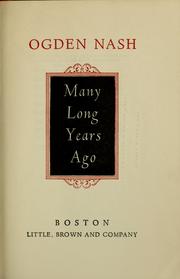 Cover of: Many long years ago. by Ogden Nash