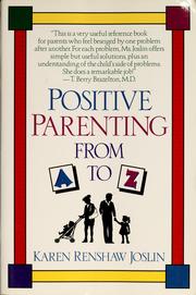 Cover of: Positive parenting from A to Z