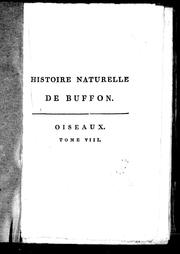 Cover of: Histoire naturelle de Buffon: classée par ordres, genres et espèces, d'après le système de Linné avec les caractères géné riques et la nomenclature Linnéenne