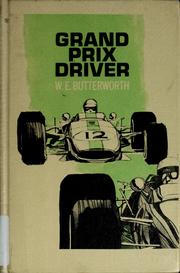 Cover of: Grand Prix driver by William E. Butterworth III