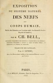 Cover of: Exposition du système naturel des nerfs du corps humain by Sir Charles Bell, Sir Charles Bell