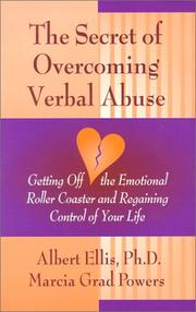 Cover of: The Secret of Overcoming Verbal Abuse | Albert Ellis