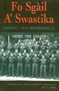 Cover of: Fo Sgàil A’ Swastika by Iain MacDhòmhnaill