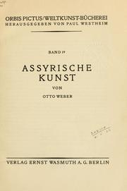 Cover of: Assyrische Kunst by Weber, Otto