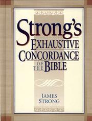 Cover of: Strong's Exhaustive Concordance by James Strong