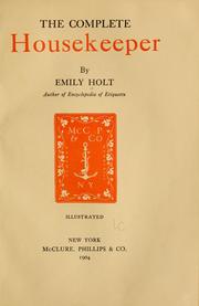 Cover of: The complete housekeeper by Emily Holt