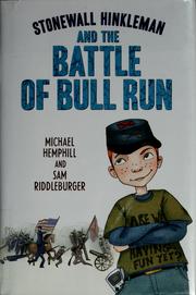 Cover of: Stonewall Hinkleman and the Battle of Bull Run by Michael Hemphill, Michael Hemphill