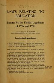 Cover of: Laws relating to education enacted by the Florida legislature of 1917 and 1919 by Florida