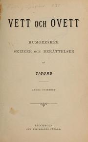 Cover of: Vett och ovett: humoresker, skizzer och berättelser