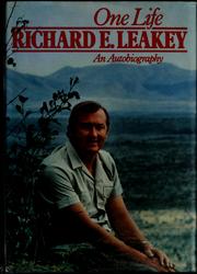 Cover of: One Life  by Richard E. Leakey