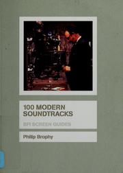 Cover of: 100 Modern Soundtracks (Bfi Screen Guides)