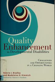 Cover of: Quality enhancement in developmental disabilities: challenges and opportunities in a changing world