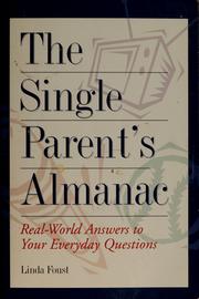 Cover of: The single parent's almanac by Linda Foust