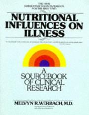 Cover of: Nutritional influences on illness: a sourcebook of clinical research