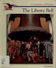 Cover of: The Liberty Bell by Gail Sakurai