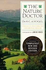 Cover of: The nature doctor: a manual of traditional and complementary medicine