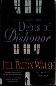Cover of: Debts of Dishonor by Jill Paton Walsh