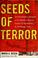 Cover of: Seeds of Terror