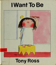 Cover of: I want to be