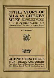 Cover of: The story of silk & Cheney silks by Herbert Manchester